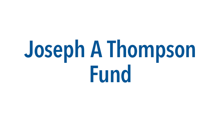 Joseph A Thompson Fund 