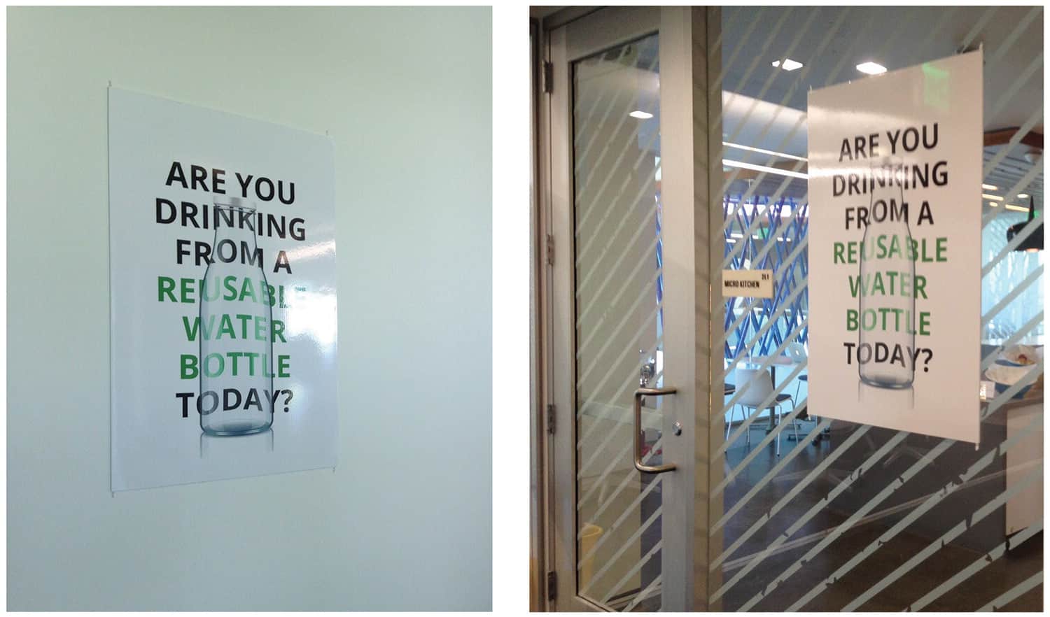 Office signage of reminder to use reusable water bottle