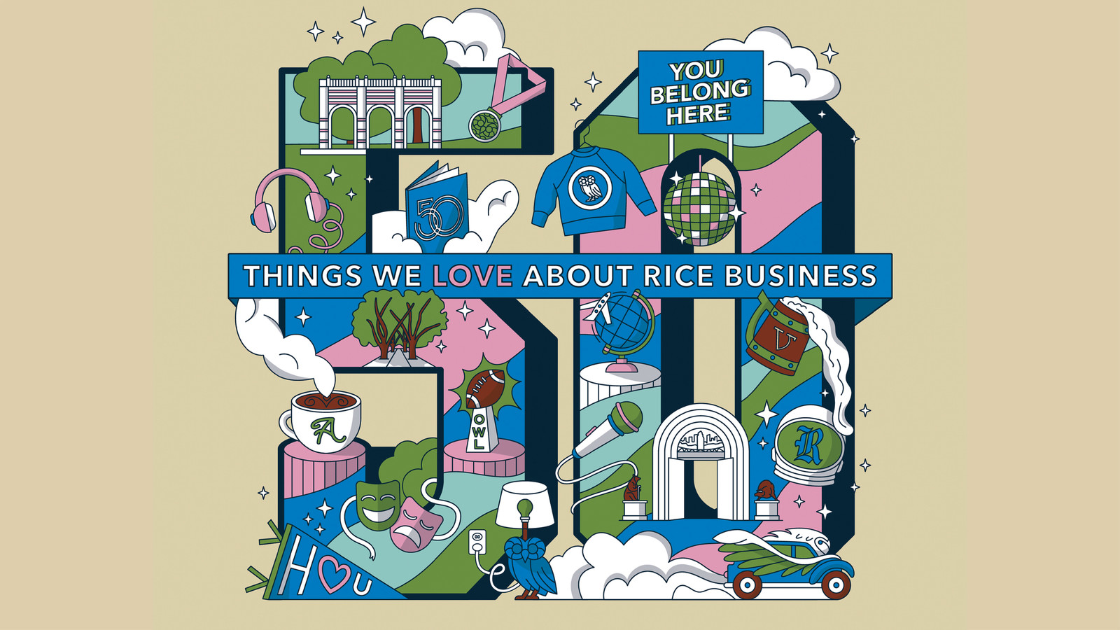 50 Things We Love about Rice Business