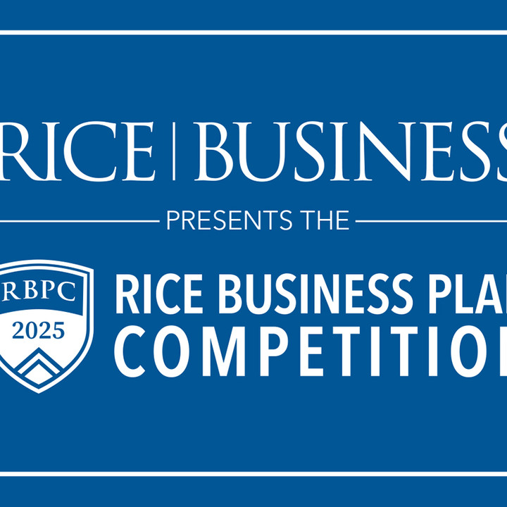 Rice Business presents the Rice Business Plan Competition